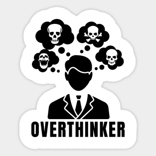 Overthinker Sticker